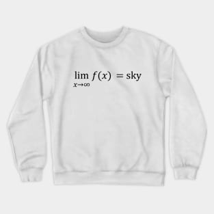 The Sky Is The Limit (Black) Crewneck Sweatshirt